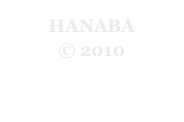 HANABA
© 2010