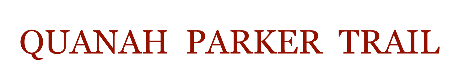 QUANAH  PARKER  TRAIL