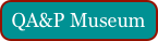 QA&P Museum