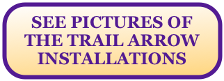 SEE PICTURES OF THE TRAIL ARROW INSTALLATIONS 